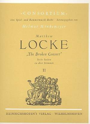 Locke, William: The Broken Consort (Suites 4-6)
