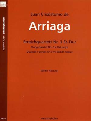 Arriaga, J: Quartet No.3 in E flat