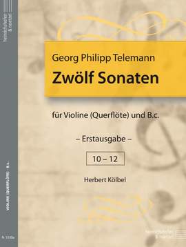 Telemann: 12 Sonaten fur Violine (Querflote) und Basso Continuo (Book 4)