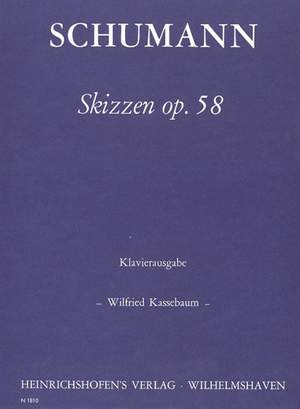 Schumann: Four Sketches, Op. 58