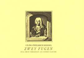 Handel, George Frideric: Two Fugues for piano duet