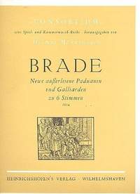 Brade: New Selected Paduanes and Gaillardes (1614) Vol.1