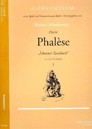 Phalese, P: Loewener Tanzbuch Vol.1