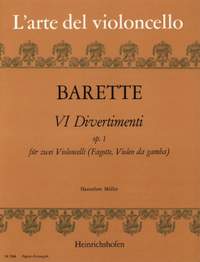 Barette: 6 Divertimenti for 2 cellos Op.1