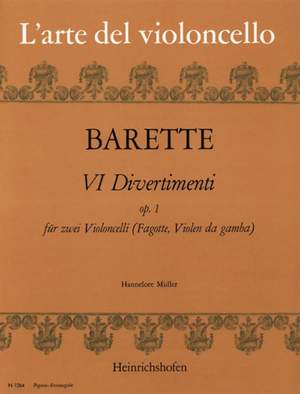 Barette: 6 Divertimenti for 2 cellos Op.1