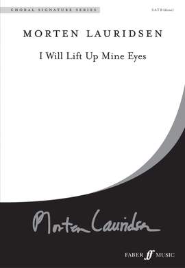 Lauridsen: I will lift up mine eyes. SATB