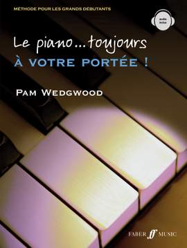 Wedgwood, Pam: Piano toujours a votre portee, Le