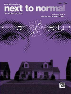 Tom Kitt/Brian Yorkey: Next to Normal: Vocal Selections