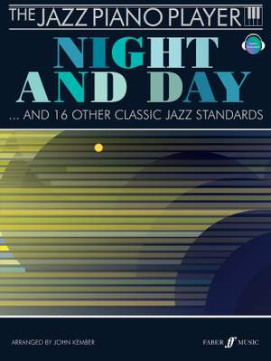 Kember, John: Night and Day: The Jazz Piano Player