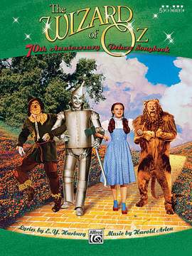 Harold Arlen: The Wizard of Oz: 70th Anniversary Deluxe Songbook