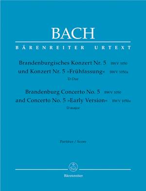 Bach, JS: Brandenburg Concerto No.5 in D (BWV 1050) and Original Version (BWV 1050a) (Urtext)