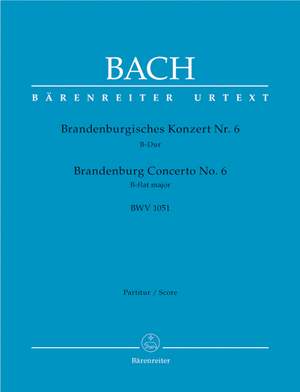 Bach, JS: Brandenburg Concerto No.6 in B-flat (BWV 1051) (Urtext)