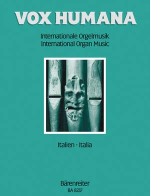 Various Composers: VOX HUMANA Vol. 7. International Organ Music: Italy. (Pieces by Anfossi, Corbisiero, Cotumacci, Furno, Piccinni etc.)