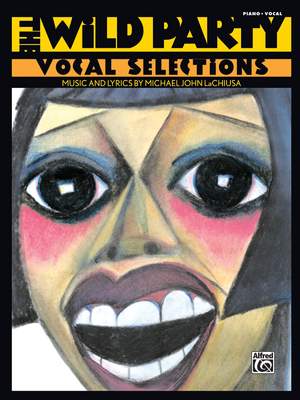 Michael John LaChiusa: The Wild Party: Vocal Selections