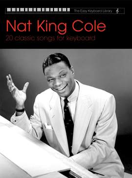 Nat King Cole: Easy Keyboard Library: Nat King Cole