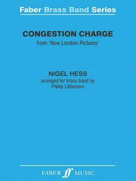 Hess, Nigel: Congestion Charge (brass band sc & pts)