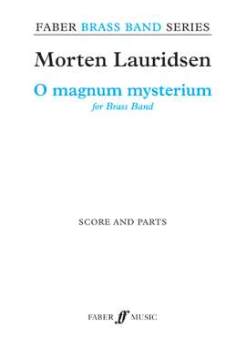 Lauridsen, Morten: O magnum mysterium (bband score & parts)