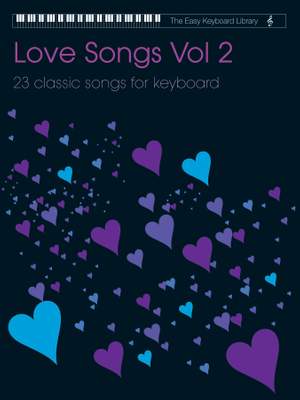 Various: Easy Keyboard Library: Love Songs Vol.2