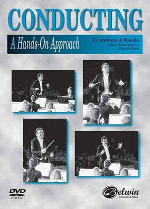 Anthony Maiello: Conducting: A Hands-On Approach
