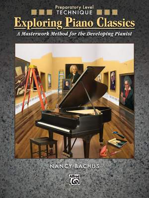 Exploring Piano Classics Technique, Preparatory Level