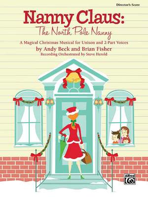 Andy Beck/Brian Fisher: Nanny Claus: The North Pole Nanny