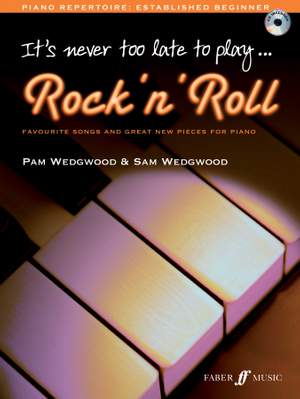 Pam Wedgwood: It'S Never Too Late To Play Rock 'n' Roll