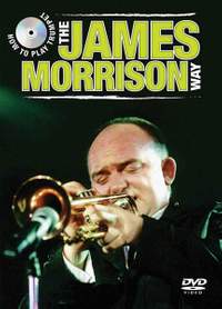 James Morrison: How to Play Trumpet the James Morrison Way