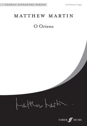 Matthew Martin: O Oriens. and organ