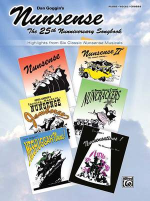 Dan Goggin: Nunsense: The 25th Nunniversary Songbook