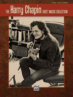 Harry Chapin: The Harry Chapin Sheet Music Collection