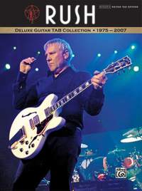 Rush: Deluxe Guitar TAB Collection 1975 - 2007