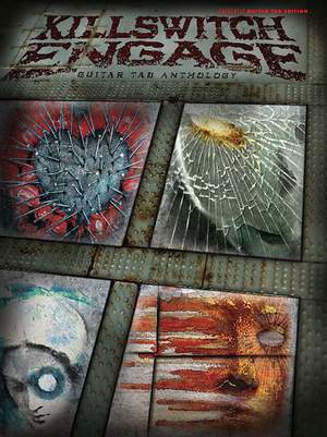 Killswitch Engage: Guitar TAB Anthology