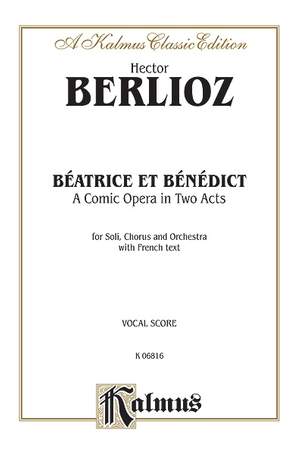 Hector Berlioz: Beatrice and Benedict