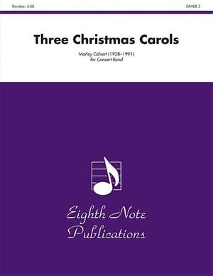 Morley Calvert: Three Christmas Carols