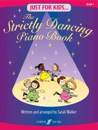 Walker, Sarah: Just for Kids: Strictly Dancing Piano Bk