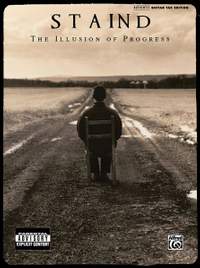 Staind: The Illusion Of Progress