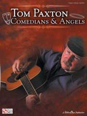 Paxton, Tom: Comedians & Angels (PVG)