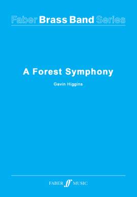 Higgins, Gavin: Forest Symphony, A (brass band sc&pts)