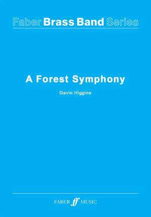 Higgins, Gavin: Forest Symphony, A (brass band sc&pts)
