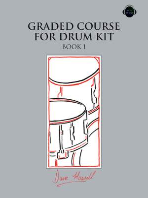 Dave Hassell: Graded Course for Drum Kit. Book 1