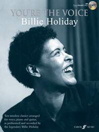 Billie Holiday: You're the Voice: Billie Holiday