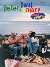 Peter, Paul & Mary: Around the Campfire