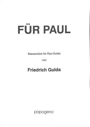 Gulda, Friedrich: Fur Paul (Klavierstuck fur Paul Gulda)