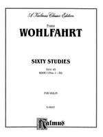 Karl Adrian Wohlfahrt: Sixty Studies, Op. 45, Volume I (Nos. 1-30) Product Image