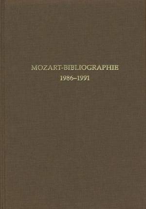 Mozart-Bibliographie 1986-1991 (G). (mit Nachtraegen zur Mozart-Bibliographie bis 1985).
