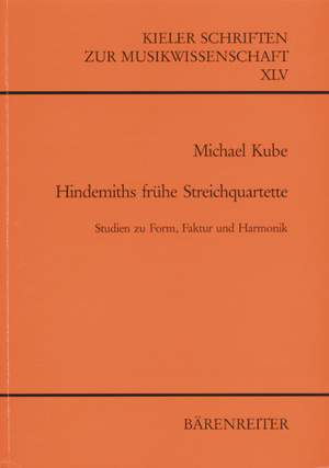 Kube M: Hindemiths fruehe Streichquartette (G). 