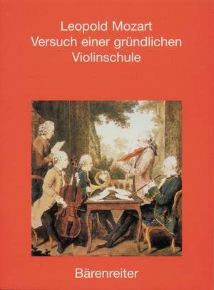 Mozart, L: Versuch einer grundlichen Violinschule. Facsimile reprint of the first edition 1756 (G)