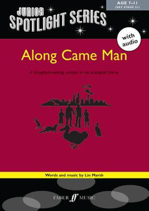 Marsh, Lin: Along Came Man (Songbook) (Jnr Spotlight