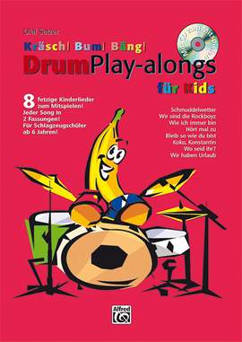 Kräsch! Bum! Bäng! Drum Play-alongs für Kids