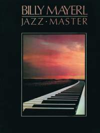 Billy Mayerl: Billy Mayerl: Jazz Master